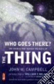Who Goes There? libro in lingua di Campbell John W., Nolan William F. (INT)