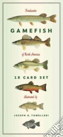 Freshwater Gamefish of North America libro in lingua di Tomelleri Joseph R. (ILT)