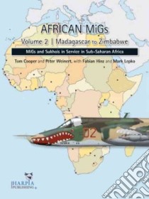 African Migs libro in lingua di Cooper Tom, Weinert Peter, Hinz Fabian (CON), Lepko Mark (CON)