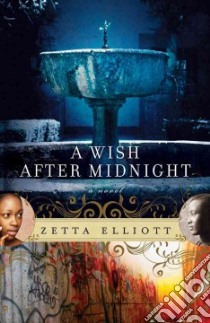 A Wish After Midnight libro in lingua di Elliott Zetta