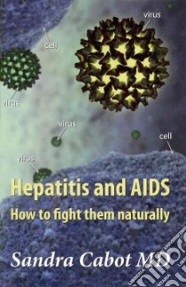 Hepatitis and AIDS libro in lingua di Cabot Sandra