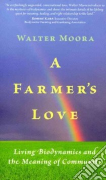 A Farmer's Love libro in lingua di Moora Walter
