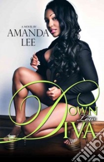 Down Low Diva libro in lingua di Lee Amanda