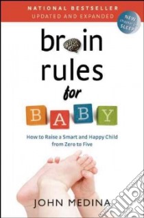 Brain Rules for Baby libro in lingua di Medina John