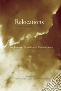 Relocations libro in lingua di Ciepiela Catherine (EDT), Barskova Polina, Glazova Anna, Stepanova Maria, Khasin Anna (TRN)