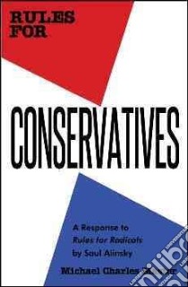 Rules for Conservatives libro in lingua di Master Michael Charles