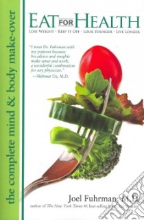 Eat for Health libro in lingua di Fuhrman Joel M.D.