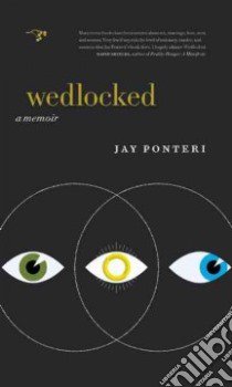 Wedlocked libro in lingua di Ponteri Jay