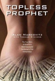 Topless Prophet libro in lingua di Markovitz Alan, Stevens Thomas (CON)