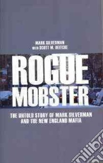 Rogue Mobster libro in lingua di Silverman Mark