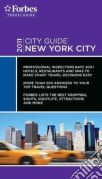 Forbes Travel Guide 2011 New York City libro in lingua di Forbes Travel Guide (COR)