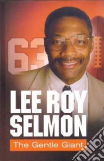 Lee Roy Selmon libro in lingua di Wolfe Rich