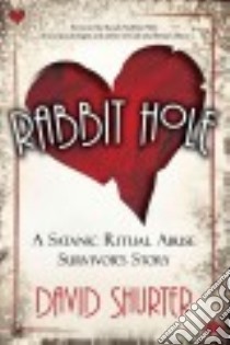 Rabbit Hole libro in lingua di Shurter David