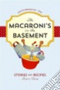 The Macaroni's in the Basement libro in lingua di Claro Fran