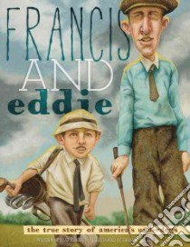 Francis and Eddie libro in lingua di Herzog Brad, Pullen Zachary (ILT)
