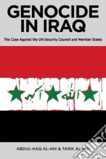 Genocide in Iraq libro in lingua di Al-ani Abdul Haq, Al-ani Tarik, Castellino Joshua (FRW)