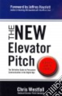 The New Elevator Pitch libro in lingua di Westfall Chris