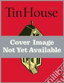 Tin House, Number 4 libro in lingua di Flynn Nick, Johnson Adam, Silber Joan