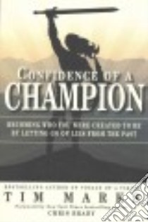 Confidence of a Champion libro in lingua di Marks Tim, Brady Chris (FRW)
