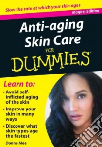 Anti-Aging Skin Care for Dummies libro in lingua di Mee Donna