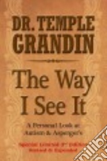 The Way I See It libro in lingua di Grandin Temple, Attwood Tony Dr. (FRW)
