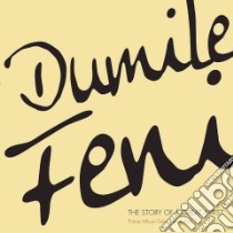 Dumile Feni libro in lingua di Dube Prince Mbusi