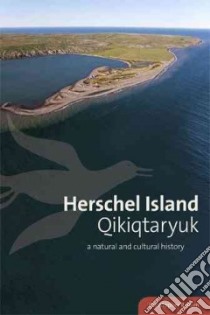 Herschel Island Qikiqtaryuk libro in lingua di Burn Charles R. (EDT)