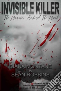 Invisible Killer libro in lingua di Montane Diana, Robbins Sean