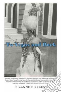To Vegas and Back libro in lingua di Krauss Suzanne R.