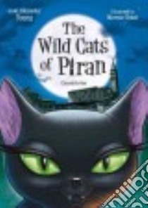 The Wild Cats of Piran libro in lingua di Young Scott Alexander, Christe Moreno (ILT)