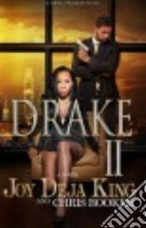 Drake II libro in lingua di King Joy Deja, Booker Chris