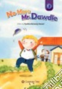 No More Mr. Dawdle libro in lingua di Henzel Cynthia Kennedy