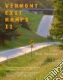 Vermont Exit Ramps II libro in lingua di Shepard Neil, Reczek Anthony (PHT)
