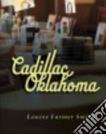 Cadillac, Oklahoma libro in lingua di Smith Louise Farmer