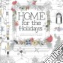 Home for the Holidays Adult Coloring Book libro in lingua di Thompson Galadriel A. L. (ILT)