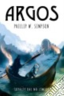 Argos libro in lingua di Simpson Phillip W.
