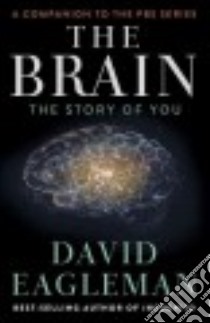 The Brain libro in lingua di Eagleman David