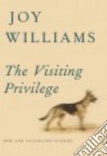 The Visiting Privilege libro in lingua di Williams Joy