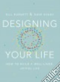 Designing Your Life libro in lingua di Burnett Bill, Evans Dave