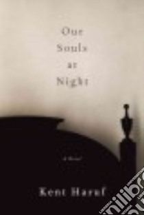 Our Souls at Night libro in lingua di Haruf Kent
