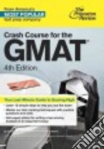 The Princeton Review Crash Course for the GMAT libro in lingua di Still Cathryn, Princeton Review (COR)