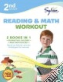 Second Grade Reading & Math Workout libro in lingua di Sylvan Learning (COR)