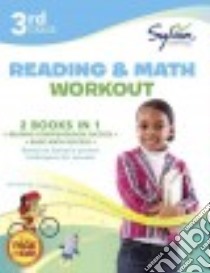 Third Grade Reading & Math Workout libro in lingua di Sylvan Learning (COR)