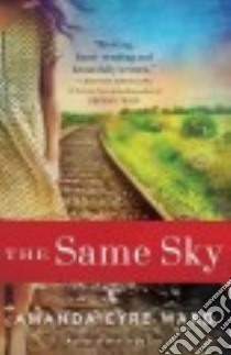 The Same Sky libro in lingua di Ward Amanda Eyre