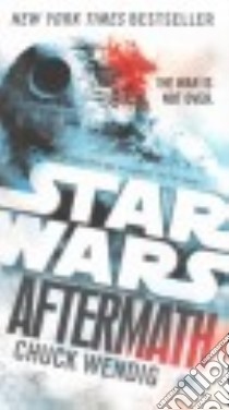 Star Wars Aftermath libro in lingua di Wendig Chuck