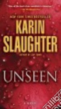 Unseen libro in lingua di Slaughter Karin