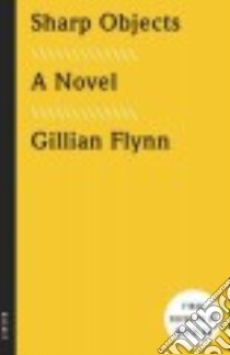 Sharp Objects libro in lingua di Flynn Gillian