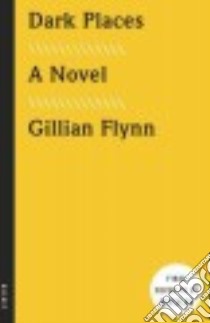 Dark Places libro in lingua di Flynn Gillian