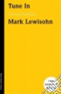 Tune in libro in lingua di Lewisohn Mark