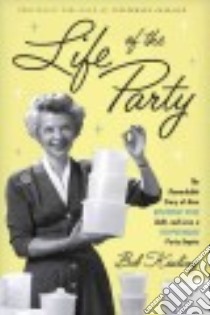 Life of the Party libro in lingua di Kealing Bob